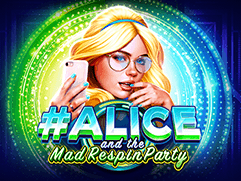 Alice and the Mad Respin Party