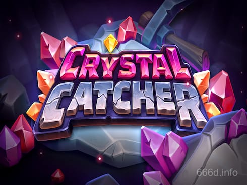 Crystal Catcher